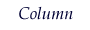 column